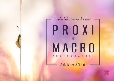 macro et proxi les plus belles images de l'année edition 2026 3macro et proxi les plus belles images de l'année edition 2026